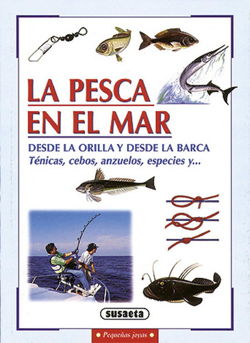 Libro La Pesca En El Mar - Susaeta, Equipo