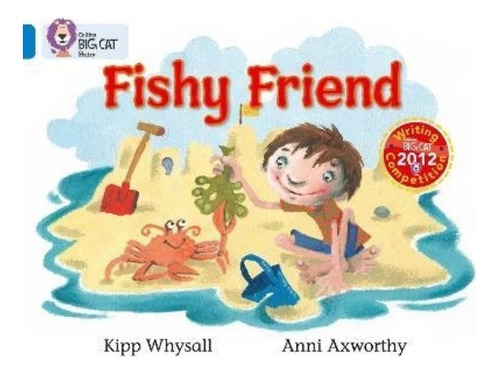 Fishy Friends - Big Cat 4 / Blue, de WHYSALL, Kipp. Editorial HarperCollins, tapa blanda en inglés internacional, 2013
