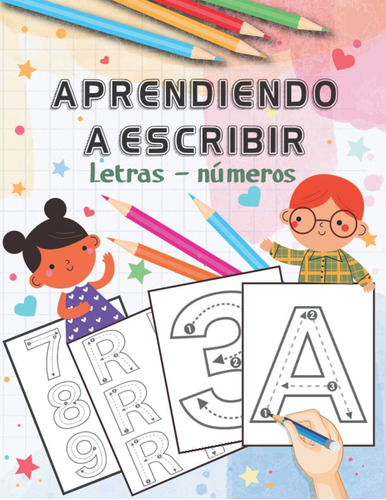 Libro: Aprendiendo A Escribir Letras Y Números: Libro Divert