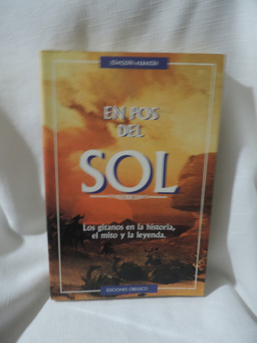 En Pos Del Sol  Los Gitanos En La Historia  Joaquín Albaicín