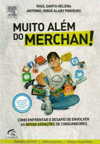 Muito Alem Do Merchan!, De Helena, Raul Santa / Pinheiro, Antonio Jorge Alaby. Editora Campus Em Português
