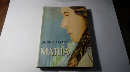 Libro María       Jorge Isaacs