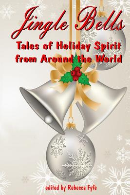 Libro Jingle Bells: Tales Of Holiday Spirit From Around T...