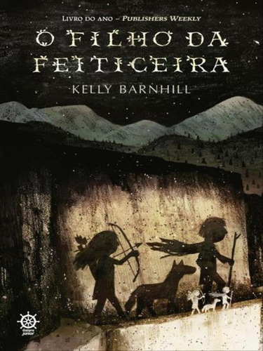 O Filho Da Feiticeira, De Barnhill, Kelly. Editora Galera Junior, Capa Mole Em Português