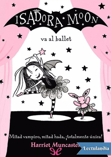 Isadora Moon Va Al Ballet - Harriet Muncaster