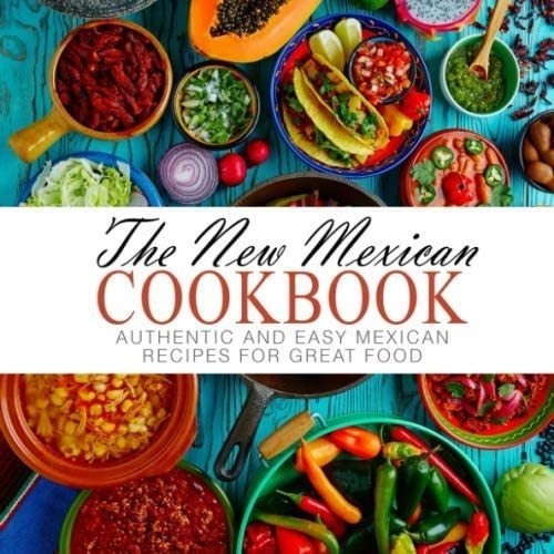 Libro: El Nuevo Libro De Cocina Mexicana: Comida Mexicana Au