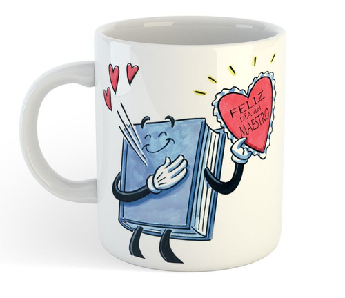 Taza De Ceramica Dia Del Maestro Libro Amor Docente Escuela