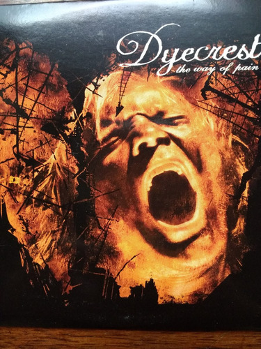 Dyecrest The Way Of Pain 2004 Noise Records Promo Cd