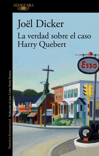 La Verdad Sobre El Caso Harry Quebert - Dicker, Joel