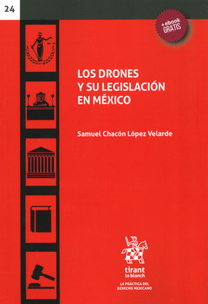 Libro Drones Y Su Legislación En México, Los Original