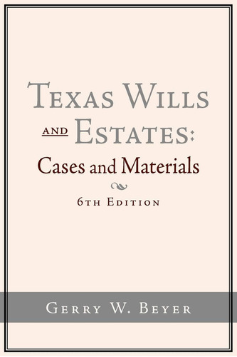 Libro: Casos Y Material De Testamentos Y Sucesiones De Texas