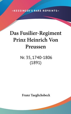 Libro Das Fusilier-regiment Prinz Heinrich Von Preussen: ...