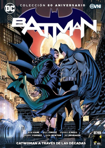 Batman: Catwoman A Traves De Las Decadas (80 Aniversario) - 