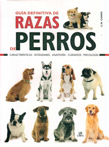 Guia Definitiva De Razas De Perros - Comps, C. M.