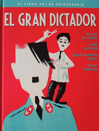 El Gran Dictador - Cine - Charles Chaplin - Ed. Notorious