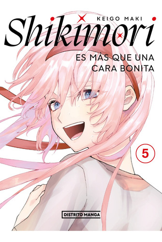 Manga Shikimori Es Más Que Una Cara Bonita 05 - Argentina