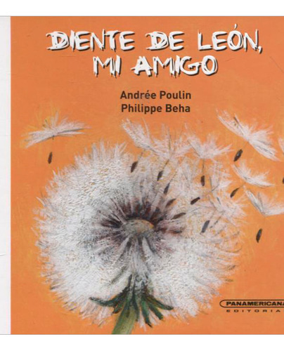 Libro Diente De León, Mi Amigo