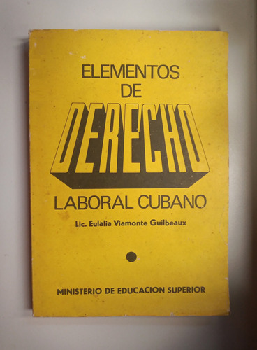 Libro Elementos De Derecho Laboral Cubano