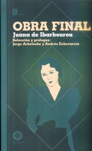 Obra Final Juana De Ibarbourou