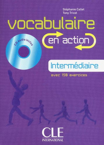 En Action Vocabulaire N A2  B1 Inter Libro + Cd, De Tricot, Tony. Editorial Cle International, Tapa Blanda, Edición 1.0 En Español, 2012