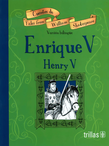 Enrique V (versión Juvenil Bilingüe) - Shakespeare - Trillas