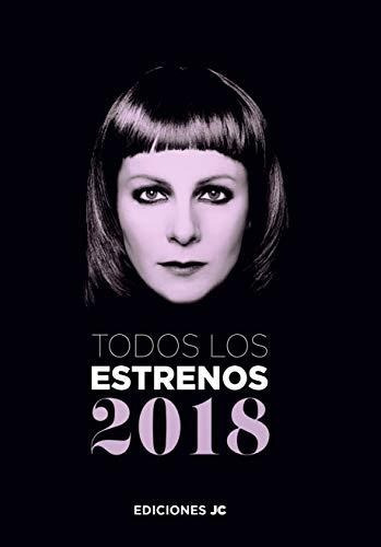 Todos Los Estrenos De 2018