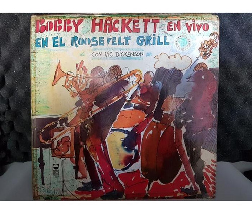Bobby Hackett - En El Roose Velt Grill 