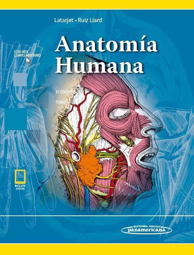 Latarjet Anatomía Humana / 2 Tomos / 5 Ed.