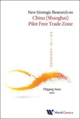 Libro New Strategic Research On China (shanghai) Pilot Fr...