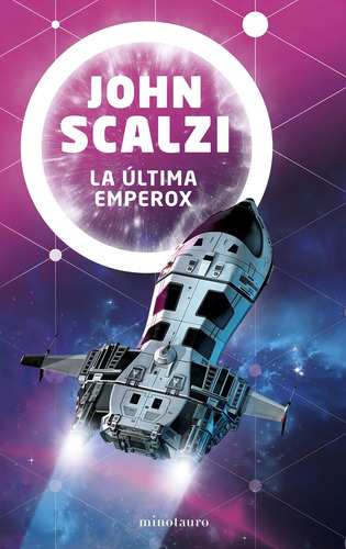 Libro La Última Emperox Nº 03 - John Scalzi