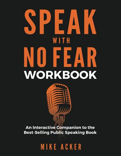 Speak With No Fear Workbook: An Interactive Companion To The