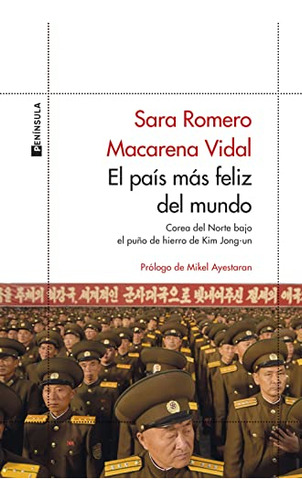 El Pais Mas Feliz Del Mundo - Vidal Macarena Romero Sara