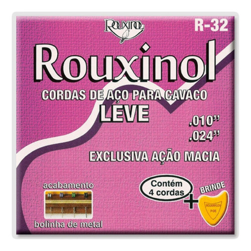 Encordoamento Cavaquinho Rouxinol Tensão Leve C/ Bolinha R32