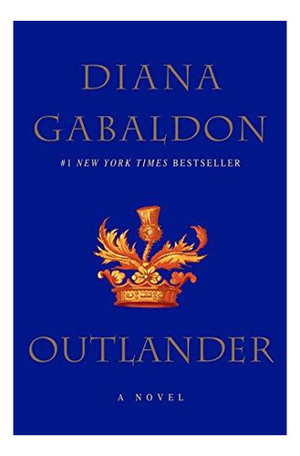Outlander: A Novel: 1 - (libro En Inglés)