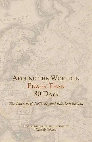Around The World In Fewer Than 80 Days, De Cassidy Weese. Editorial Whitlock Publishing, Tapa Blanda En Inglés