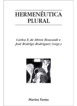 Comprar Livro Hermenêutica Plural - Carlos E. De Abreu Boucault; José Rodriguez [2002]