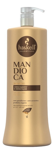 Kit Haskell Mandioca Shampoo Condicionador Mascara 1l