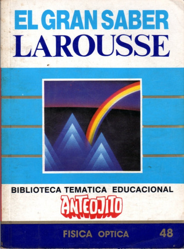 Biblioteca Temática Anteojito - 48 Física Óptica