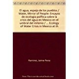 Libro El Agua Espejo De Los Pueblos *cjs