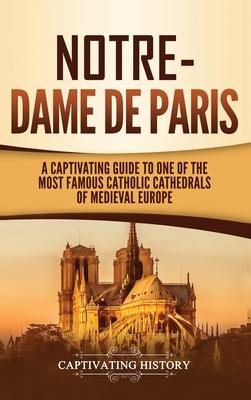 Libro Notre-dame De Paris : A Captivating Guide To One Of...