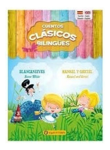 Libro - Blancanieves / Hansel Y Gretel (coleccion Clasicos 