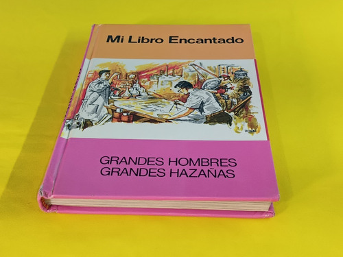 Libro Mi Libro Encantado Grandes Hombres Grandes Hazañas  #9