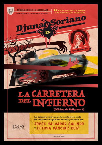 La Carretera Del Infierno, De Salvador Galindo, Jorge. Editorial Eolas Ediciones, Tapa Blanda En Español