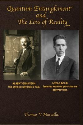 Libro Quantum Entanglement And The Loss Of Reality - Thom...