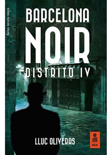 Libro: Barcelona Noir. Distrito Iv
