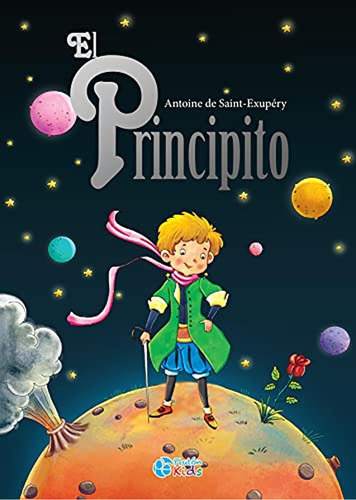 El principito, de de Saint-Exupéry, Antoine. Editorial PLUTON KIDS, tapa dura en español