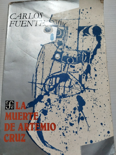 La Muerte De Artemio Cruz Carlos Fuentes 
