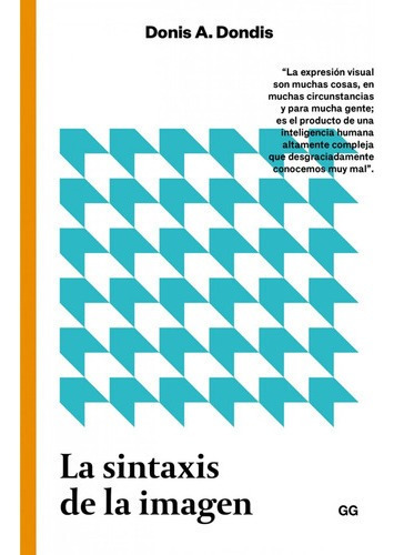 Libro La Sintaxis De La Imagen - Dondis, Donis A.