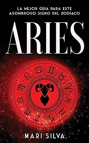 Libro Aries: La Mejor Guía Este Asombroso Signo