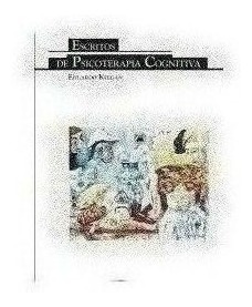 Escritos De Psicoterapia Cognitiva  Keegan Eduardo Plkj